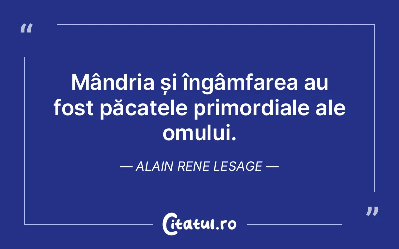 Citat Alain Rene Lesage - citate oameni