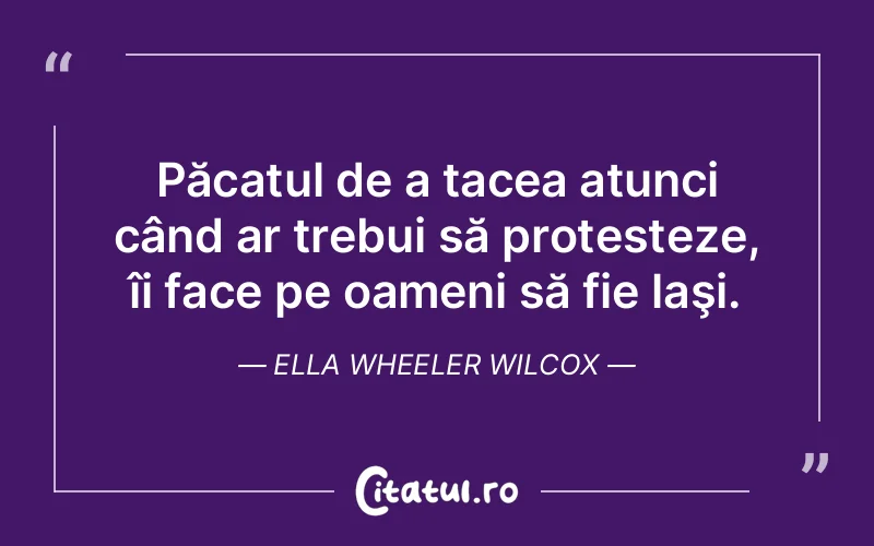 Citat Ella Wheeler Wilcox - citate oameni