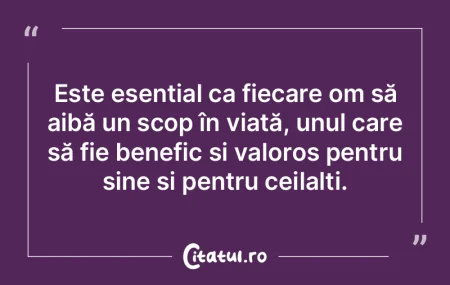 Scopul meu este să-i fac pe oameni să-...