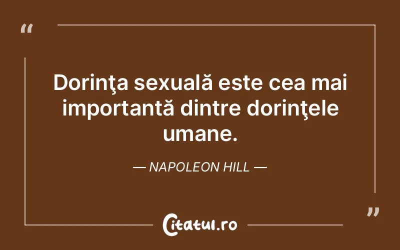 Citat Napoleon Hill - citate oameni