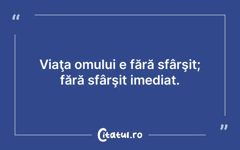 Citat Autor necunoscut - citate oameni