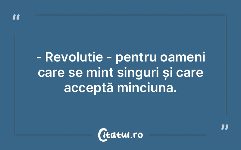 Citat Autor necunoscut - citate oameni