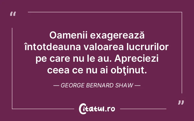 Citat George Bernard Shaw - citate oameni