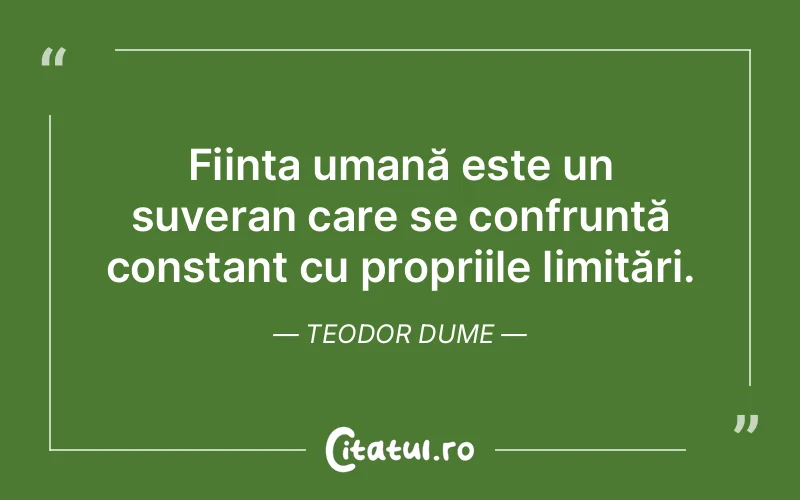 Citat Teodor Dume - citate oameni