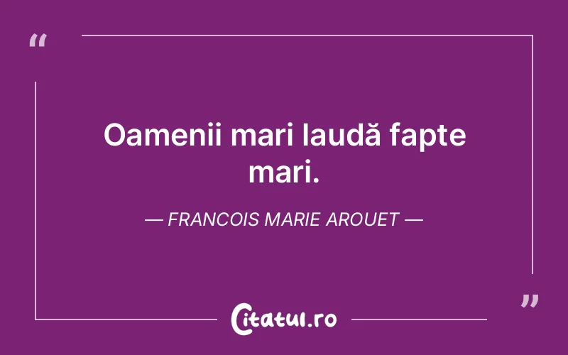 Citat Francois Marie Arouet - citate oameni