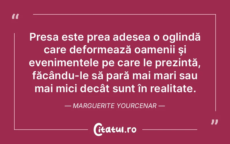 Citat Marguerite Yourcenar - citate oameni