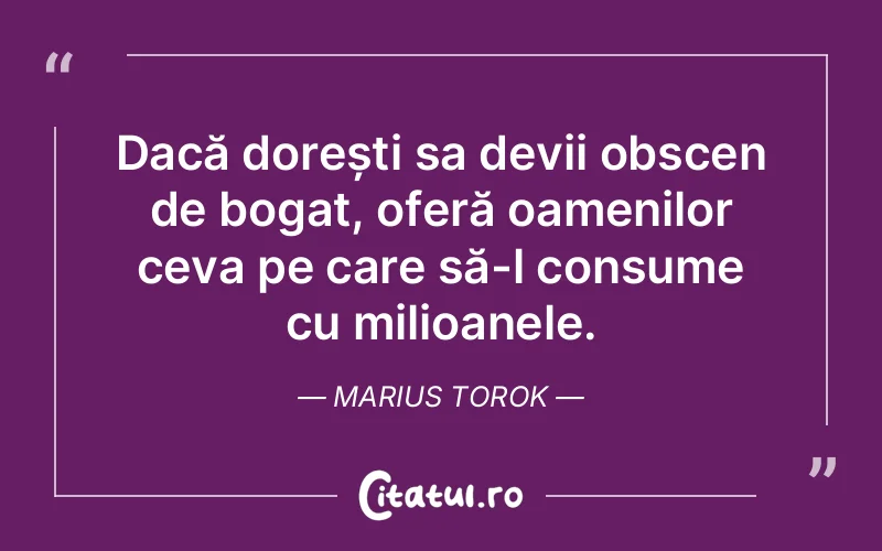 Citat Marius Torok - citate oameni