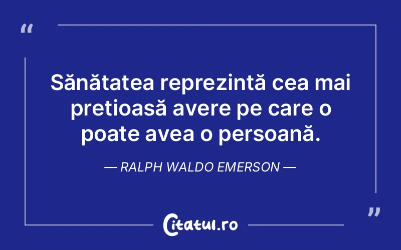Citat Ralph Waldo Emerson - citate oameni