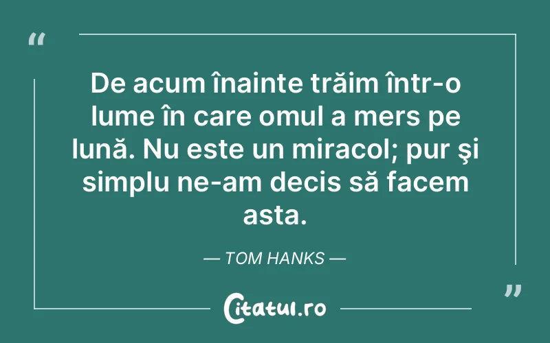 Citat Tom Hanks - citate oameni