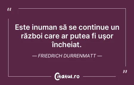 La război, cei mai mulţi oameni devin ... La război, cei mai mulţi oameni devin ...