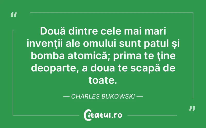 Citat Charles Bukowski - citate oameni