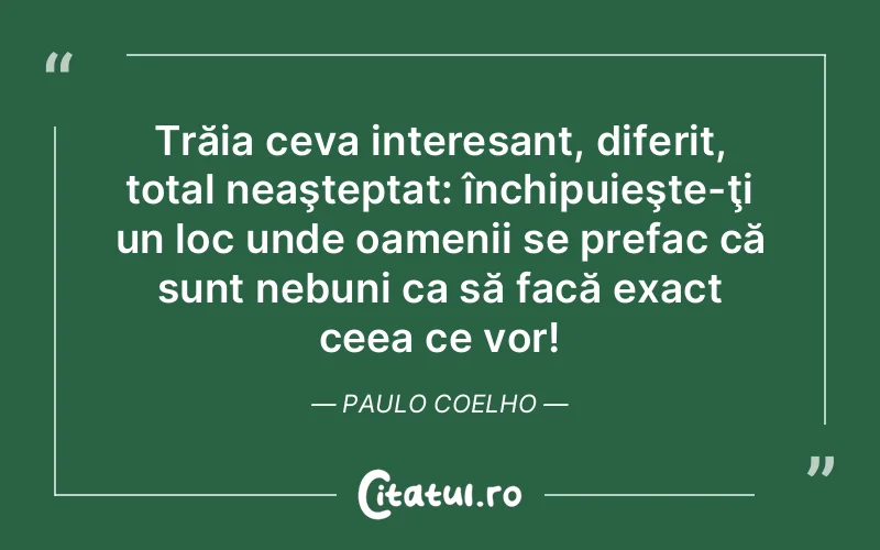 Citat Paulo Coelho - citate oameni