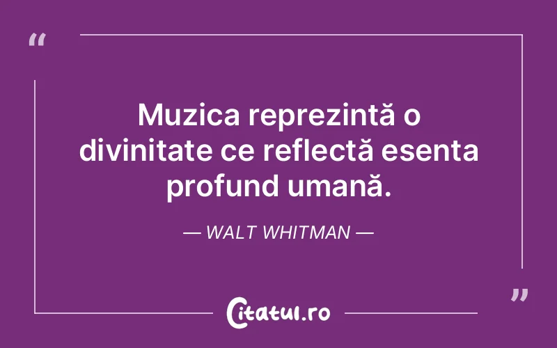 Citat Walt Whitman - citate oameni