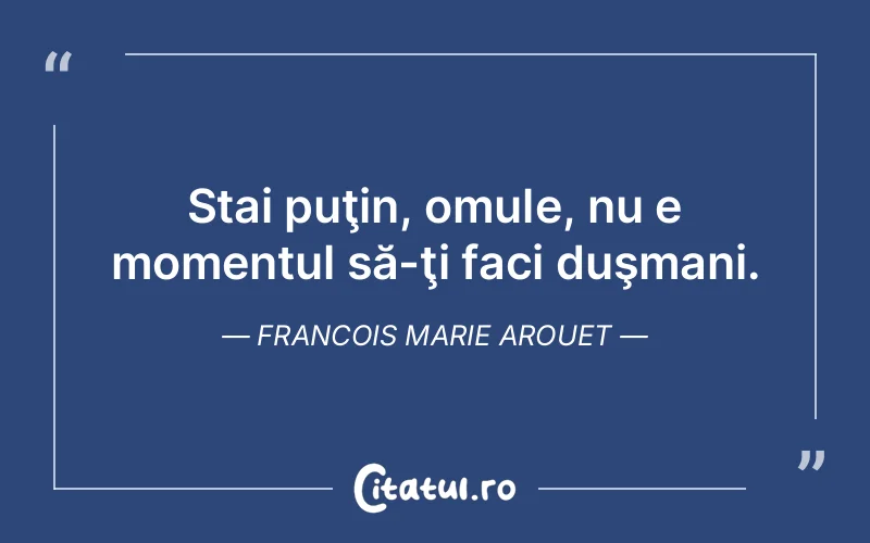 Citat Francois Marie Arouet - citate oameni