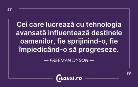Înconjoară-te numai de oamenii care te...