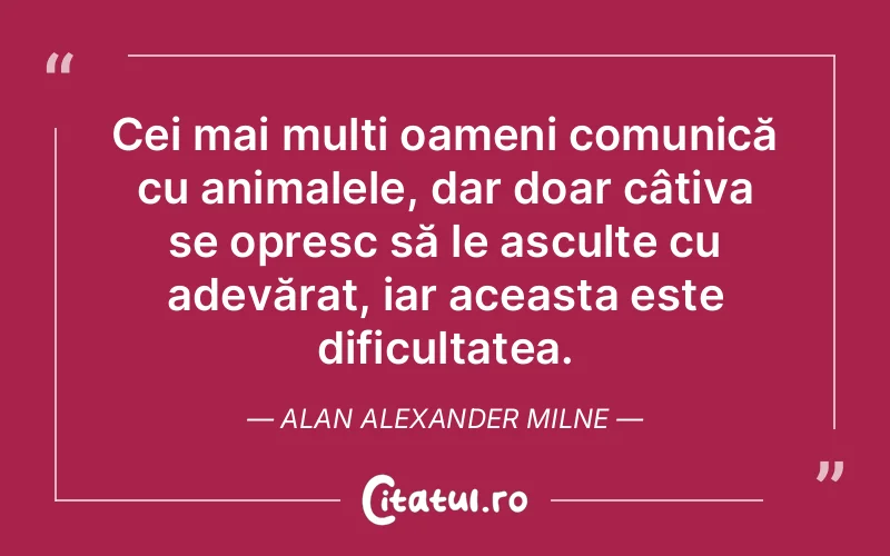 Citat Alan Alexander Milne - citate oameni
