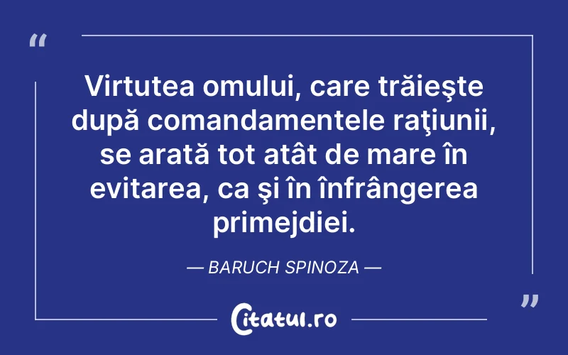 Citat Baruch Spinoza - citate oameni