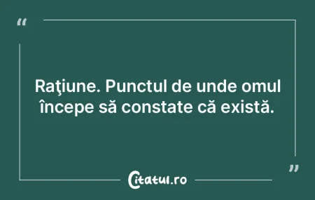 Cea mai înaltă datorie a omului este d...