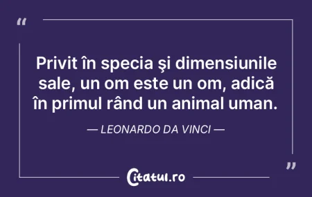 Omul este, prin definiție, o ființă r...