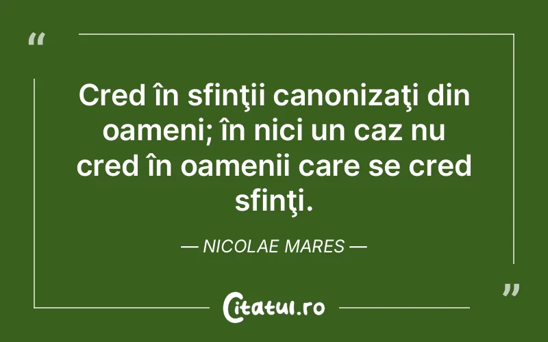 Citat Nicolae Mares - citate oameni