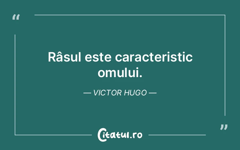Citat Victor Hugo - citate oameni