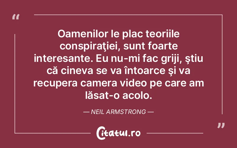 Citat Neil Armstrong - citate oameni