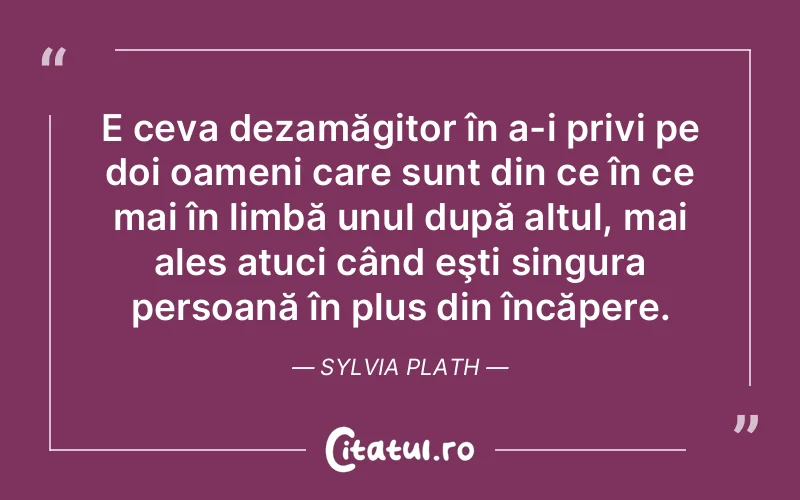 Citat Sylvia Plath - citate oameni