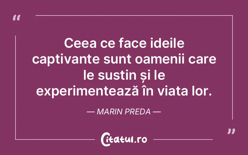 Citat Marin Preda - citate oameni