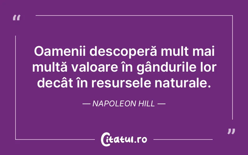 Citat Napoleon Hill - citate oameni