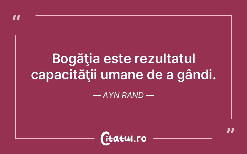 Citat Ayn Rand - citate oameni