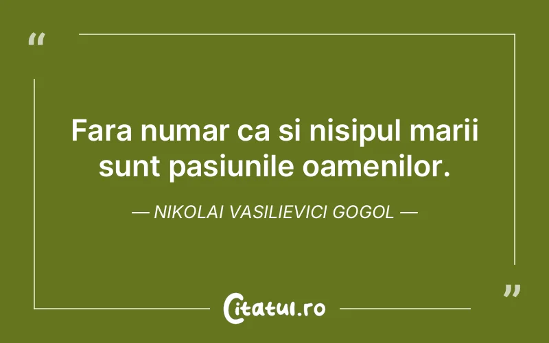 Citat Nikolai Vasilievici Gogol - citate oameni