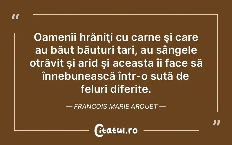 Citat Francois Marie Arouet - citate oameni