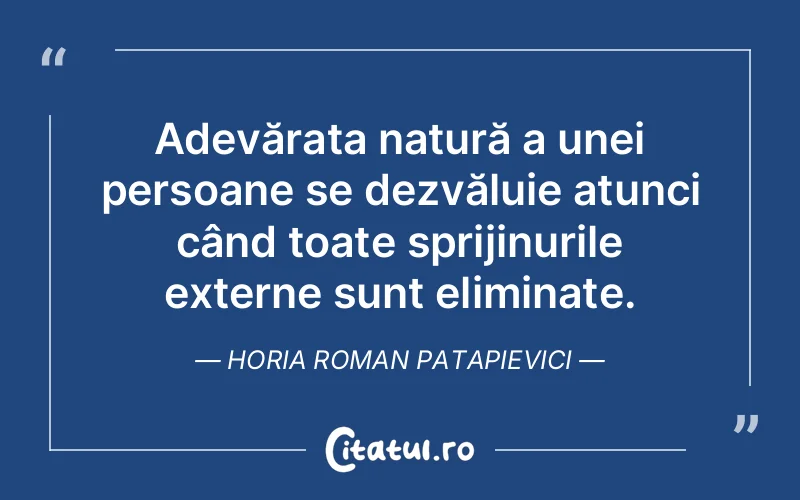 Citat Horia Roman Patapievici - citate oameni