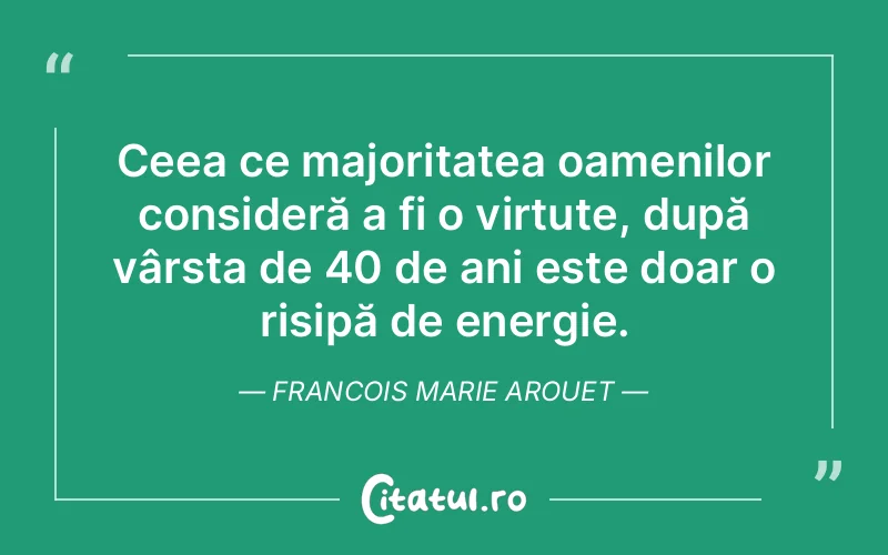 Citat Francois Marie Arouet - citate oameni