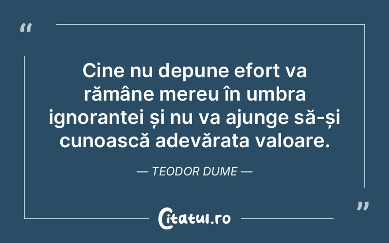 Citat Teodor Dume - citate oameni
