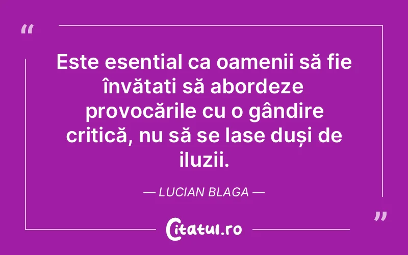 Citat Lucian Blaga - citate oameni