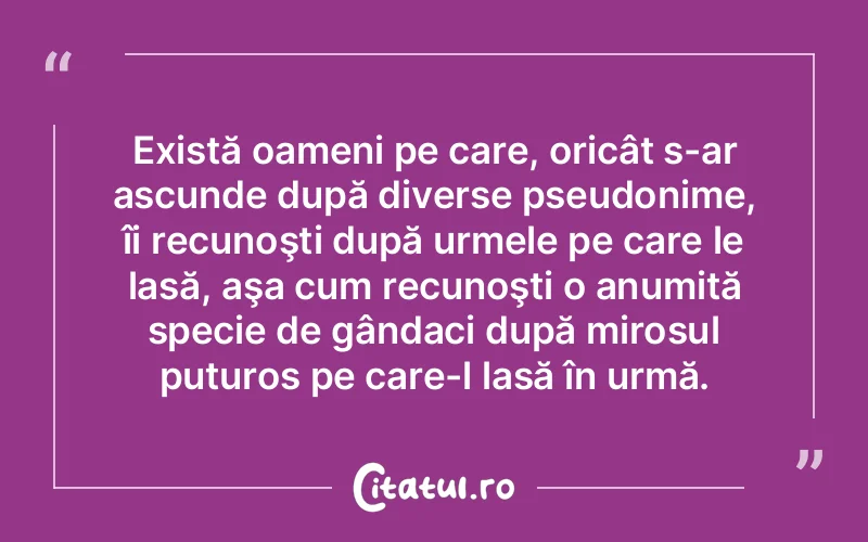 Citat Autor necunoscut - citate oameni