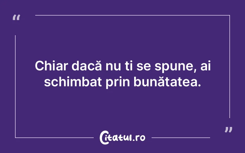 Citat Autor necunoscut - citate oameni