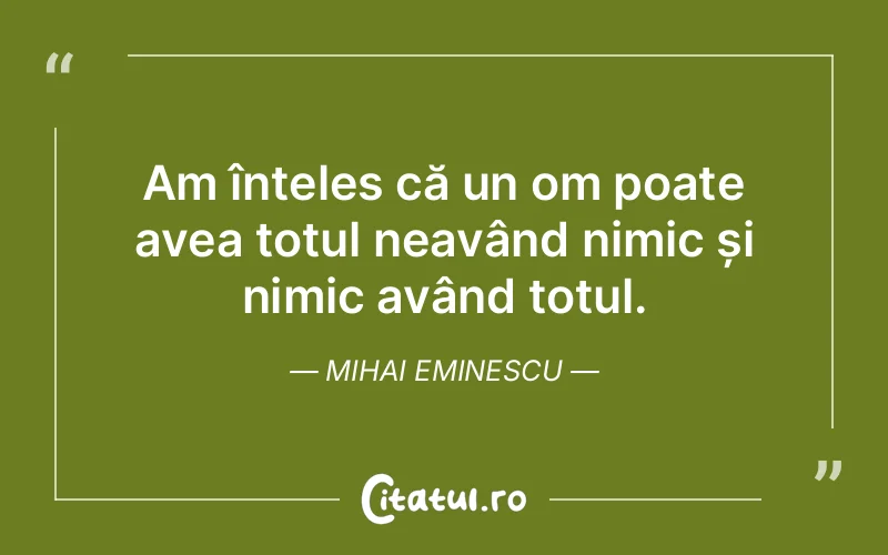 Citat Mihai Eminescu - citate oameni