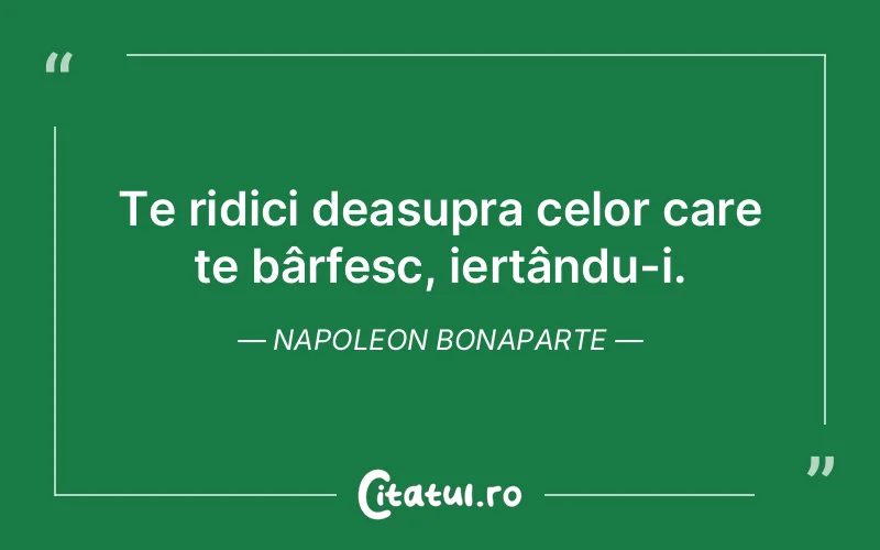Citat Napoleon Bonaparte - citate oameni