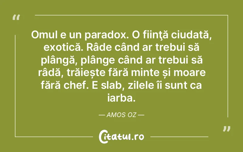 Citat Autor necunoscut - citate oameni