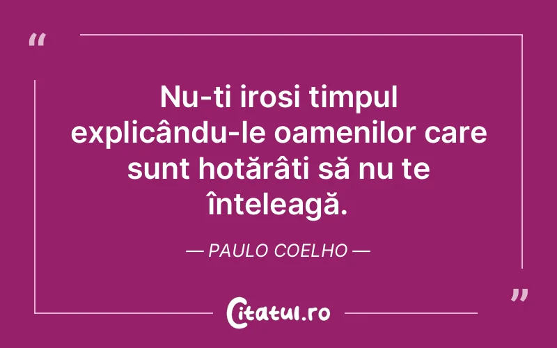 Citat Paulo Coelho - citate oameni
