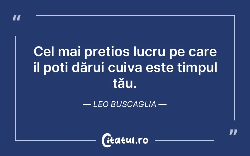 Citat Leo Buscaglia - citate oameni
