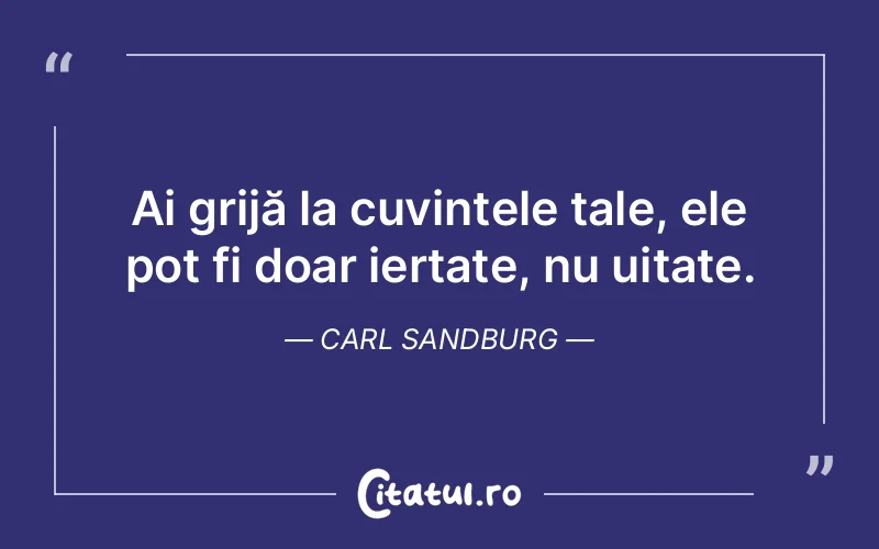 Citat Carl Sandburg - citate oameni
