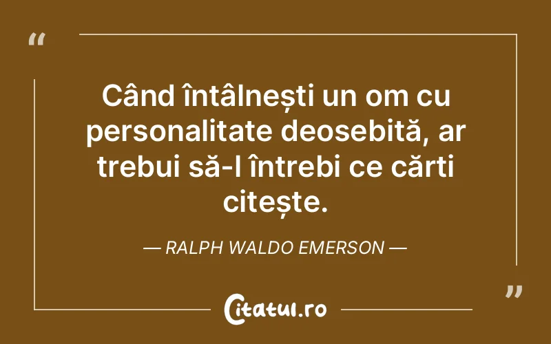Citat Ralph Waldo Emerson - citate oameni