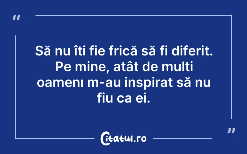 Citat Autor necunoscut - citate oameni