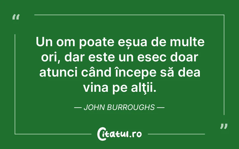 Citat John Burroughs - citate oameni