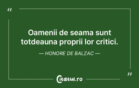 Oamenii de seama sunt totdeauna proprii ...