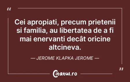 Cei apropiați, precum prietenii și fam...
