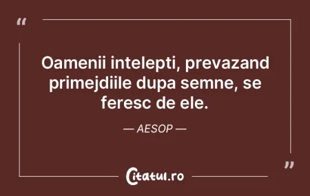  Oamenii intelepti, prevazand primejdiil...